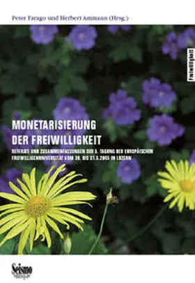 Farago / Ammann |  Monetarisierung der Freiwilligkeit | Buch |  Sack Fachmedien