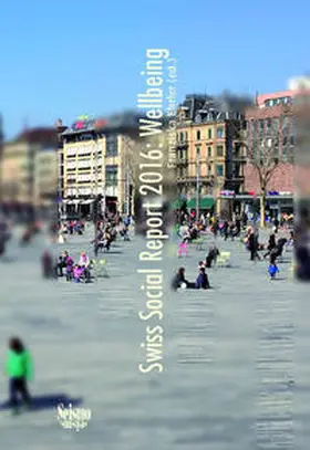 Ehrler / Bühlmann / Farago |  Swiss Social Report 2016: Wellbeing | Buch |  Sack Fachmedien