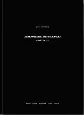 Jaeggi / Spinatsch / Shea |  Jules Spinatsch - Temporary Discomfort | Buch |  Sack Fachmedien