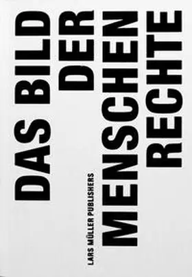 Kälin / Müller / Wyttenbach |  Das Bild der Menschenrechte | Buch |  Sack Fachmedien