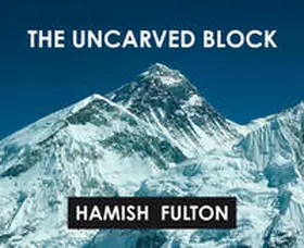 Fulton |  The Uncarved Block | Buch |  Sack Fachmedien