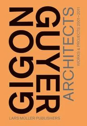 Gigon / Guyer |  Gigon/Guyer Architekten | Buch |  Sack Fachmedien