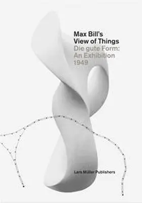 Müller |  Max Bill’s View of Things | Buch |  Sack Fachmedien