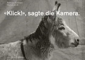 Jakob |  «Klick!», sagte die Kamera. | Buch |  Sack Fachmedien