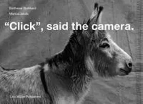 Jakob |  "Click", said the Camera. | Buch |  Sack Fachmedien