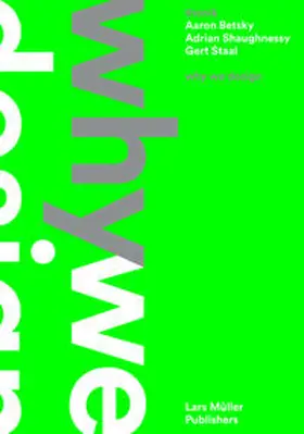  Thonik: Why We Design | Buch |  Sack Fachmedien
