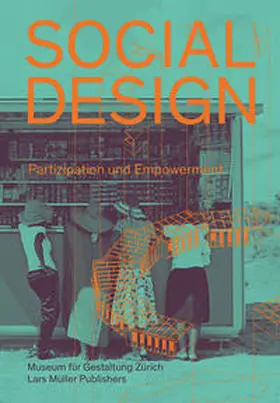 Sachs / Museum für Gestaltung Zürich |  Social Design | Buch |  Sack Fachmedien