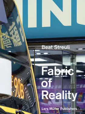  Beat Streuli: The Fabric of Reality | Buch |  Sack Fachmedien