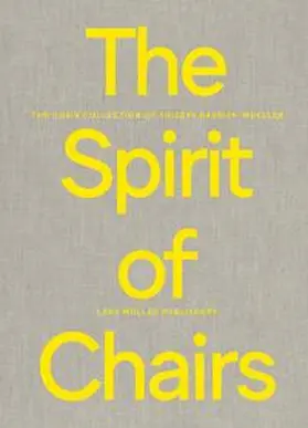 Barbier-Mueller |  The Spirit of Chairs | Buch |  Sack Fachmedien