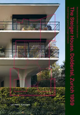 Burkhalter / Sumi |  The Steiger House Doldertal, Zurich 1959 | Buch |  Sack Fachmedien