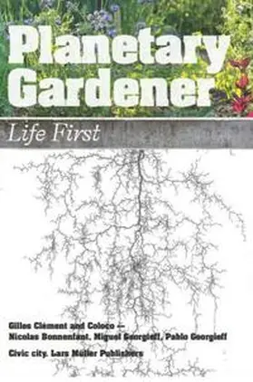 Clément / Coloco / Bonnenfant |  Planetary Gardener | Buch |  Sack Fachmedien
