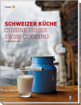 Haefeli |  Schweizer Küche / Cuisine Suisse / Swiss Cooking | Buch |  Sack Fachmedien