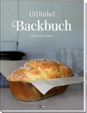 Gmür-Stalder |  UrDinkel-Backbuch | Buch |  Sack Fachmedien