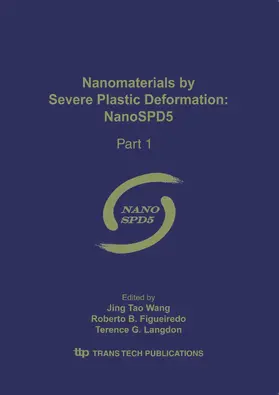 Wang / Figueiredo / Langdon |  Nanomaterials by Severe Plastic Deformation: NanoSPD5 | Buch |  Sack Fachmedien