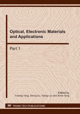 Yang / Qu / Luo |  Optical, Electronic Materials and Applications | Sonstiges |  Sack Fachmedien