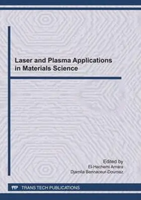 Amara / Ltd / Bennaceur-Doumaz | Laser and Plasma Applications in Materials Science | Buch | 978-3-03785-107-4 | www2.sack.de