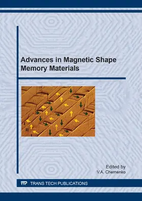 Chernenko |  Advances in Magnetic Shape Memory Materials | Buch |  Sack Fachmedien