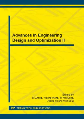 Zheng / Wang / Deng | Advances in Engineering Design and Optimization II | Buch | 978-3-03785-259-0 | sack.de