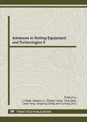 Wang / Lin / Jiang |  Advances in Rolling Equipment and Technologies II | Buch |  Sack Fachmedien