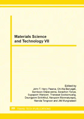 Pearce / Benyajati / Otarawanna | Materials Science and Technology VII | Buch | 978-3-03785-632-1 | sack.de