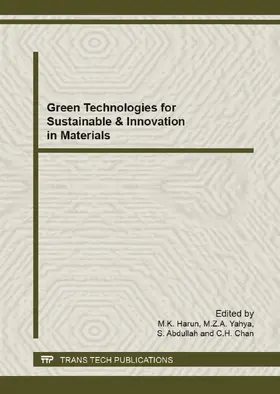 Harun / Yahya / Abdullah | Green Technologies for Sustainable & Innovation in Materials | Buch | 978-3-03785-658-1 | sack.de