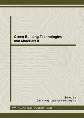 Cheng / Guo / Wu |  Green Building Technologies and Materials II | Buch |  Sack Fachmedien