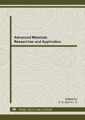 Xu / Li | Advanced Materials Researches and Application | Buch | 978-3-03785-787-8 | sack.de