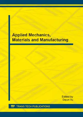 Xu | Applied Mechanics, Materials and Manufacturing | Buch | 978-3-03785-795-3 | sack.de