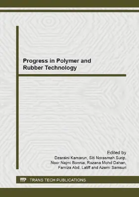 Kamarun / Surip / Bonnia |  Progress in Polymer and Rubber Technology | Buch |  Sack Fachmedien