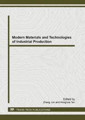 Jun / Tan | Modern Materials and Technologies of Industrial Production | Buch | 978-3-03785-860-8 | sack.de