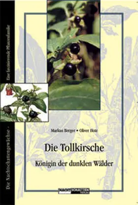 Bauereiss / Berger / Hotz |  Die Tollkirsche | Buch |  Sack Fachmedien