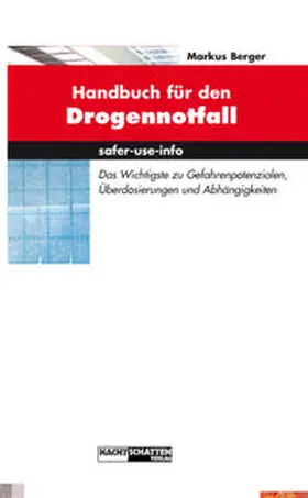 Markus Berger | Handbuch für den Drogennotfall | Buch | 978-3-03788-125-5 | sack.de