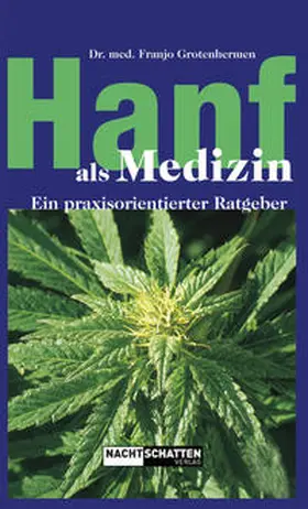 Grotenhermen |  Hanf als Medizin | Buch |  Sack Fachmedien
