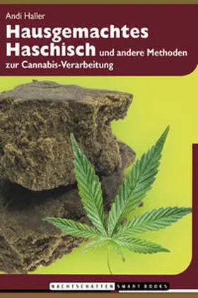 Haller |  Hausgemachtes Haschisch | Buch |  Sack Fachmedien