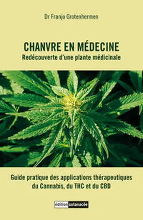 Grotenhermen |  Chanvre en médecine | Buch |  Sack Fachmedien