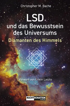 Bache |  LSD und das Bewusstsein des Universums | Buch |  Sack Fachmedien