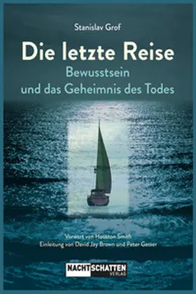 Grof |  Die letzte Reise | Buch |  Sack Fachmedien