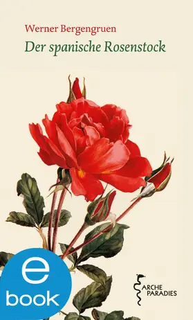 Bergengruen | Der spanische Rosenstock | E-Book | www2.sack.de