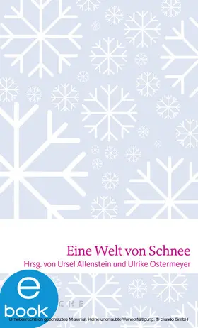 Allenstein / Ostermeyer |  Eine Welt von Schnee | eBook | Sack Fachmedien