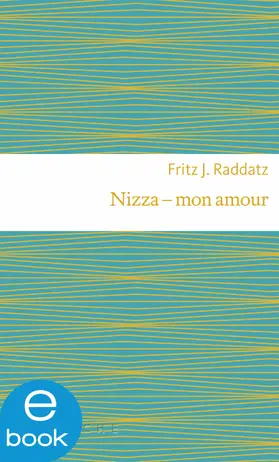 Raddatz |  Nizza - mon amour | eBook | Sack Fachmedien