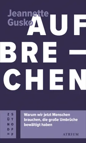 Gusko |  Aufbrechen | eBook | Sack Fachmedien