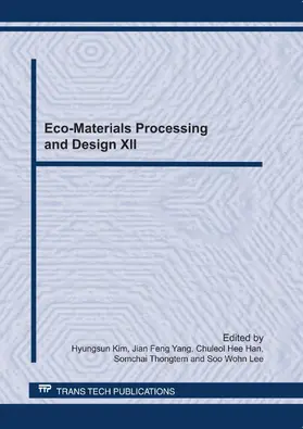 Kim / Yang / Han |  Eco-Materials Processing and Design XII | Sonstiges |  Sack Fachmedien