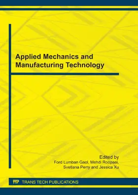 Gaol / Roopaei / Perry |  Applied Mechanics and Manufacturing Technology | Sonstiges |  Sack Fachmedien