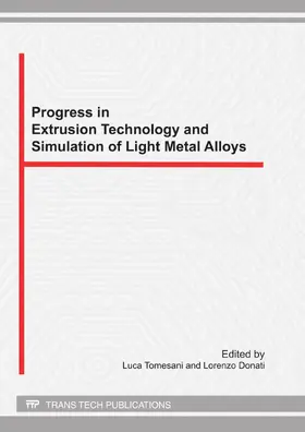 Tomesani / Donati |  Progress in Extrusion Technology and Simulation of Light Metal Alloys | Sonstiges |  Sack Fachmedien