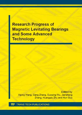 Wang / Zhang / Wu |  Research Progress of Magnetic Levitating Bearings and Some Advanced Technology | Sonstiges |  Sack Fachmedien