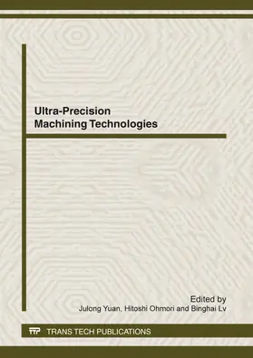 Yuan / Ohmori / Lv |  Ultra-Precision Machining Technologies, CJUMP2011 | Sonstiges |  Sack Fachmedien