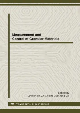 Jin / Xie / Gai |  Measurement and Control of Granular Materials | Sonstiges |  Sack Fachmedien