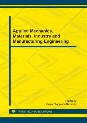 Zhang / Jin |  Applied Mechanics, Materials, Industry and Manufacturing Engineering | Sonstiges |  Sack Fachmedien