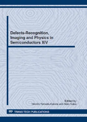 Yamada-Kaneta / Sakai |  Defects-Recognition, Imaging and Physics in Semiconductors XIV | Sonstiges |  Sack Fachmedien