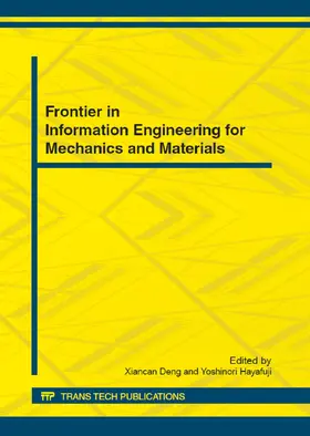 Deng / Hayafuji | Frontier in Information Engineering for Mechanics and Materials | Sonstiges | 978-3-03795-276-4 | sack.de